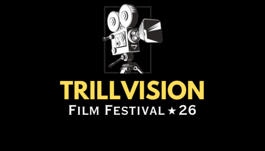 TRILLVISION Film Festival Announces Official Selections for Summer 2026