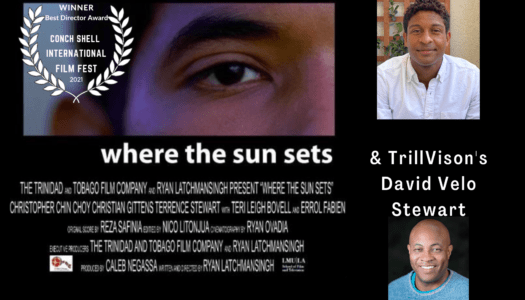 Trinidadian American Director/Writer Ryan Latchmansingh to Screen Short Film Where the Sun Set for CSIFF2022 Pre-Fest “Film & Chat”